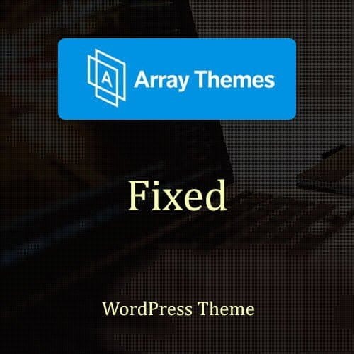 Array-Themes-Fixed-WordPress-Theme.jpg