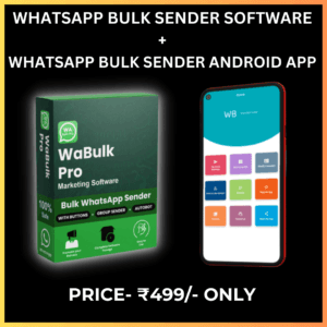 WhatsApp Bulk Sender Software + WhatsApp Bulk Sender Android App