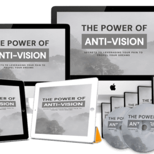 The Power Of Anti-Vision